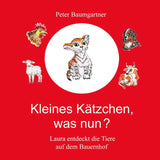 Kleines Kätzchen, was nun?