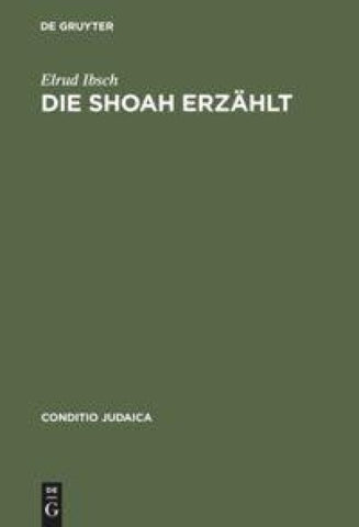 Die Shoah erzählt