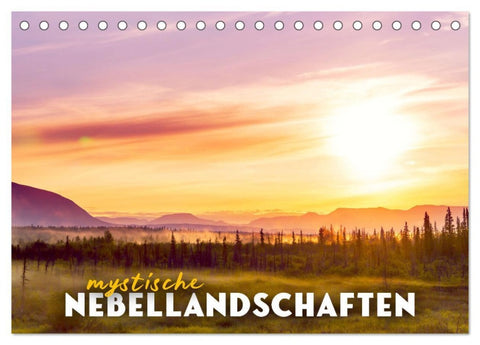 Mystische Nebellandschaften (Tischkalender 2026 DIN A5 quer), CALVENDO Monatskalender