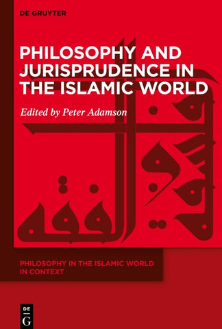 Philosophy and Jurisprudence in the Islamic World