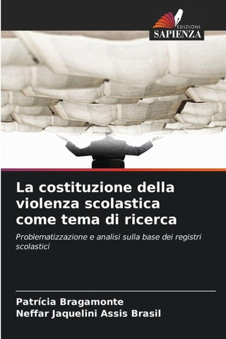 La costituzione della violenza scolastica come tema di ricerca