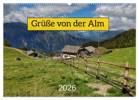 Grüße von der Alm (Wandkalender 2026 DIN A2 quer), CALVENDO Monatskalender