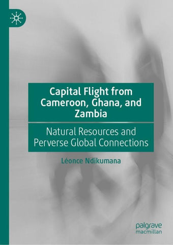Capital Flight from Cameroon, Ghana, and Zambia