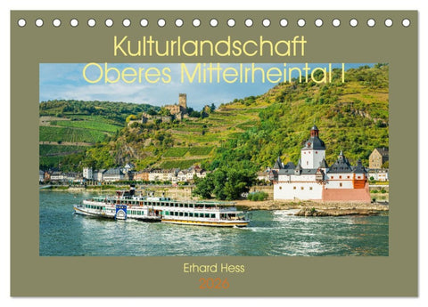 Kulturlandschaft Oberes Mittelrheintal I (Tischkalender 2026 DIN A5 quer), CALVENDO Monatskalender