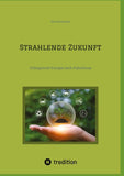Strahlende Zukunft