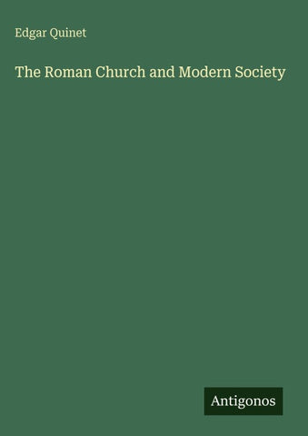The Roman Church and Modern Society