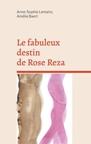 Le fabuleux destin de Rose Reza