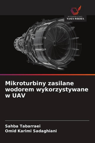 Mikroturbiny zasilane wodorem wykorzystywane w UAV