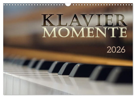 Klavier Momente (Wandkalender 2026 DIN A3 quer), CALVENDO Monatskalender