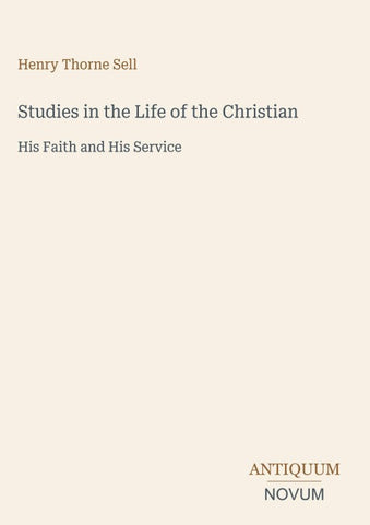Studies in the Life of the Christian