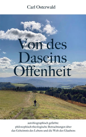 Von des Daseins Offenheit