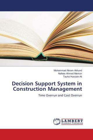 Decision Support System in Construction Management