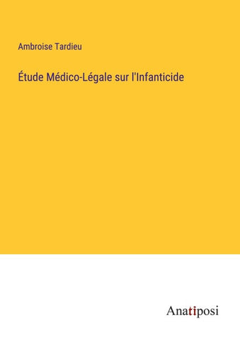 Étude Médico-Légale sur l'Infanticide