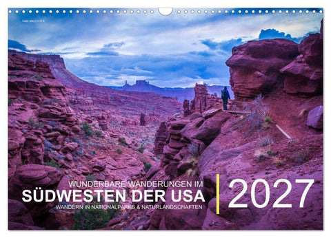 Wunderbare Wanderungen im Südwesten der USA (Wandkalender 2027 DIN A3 quer), CALVENDO Monatskalender