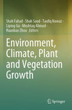 Environment, Climate, Plant and Vegetation Growth