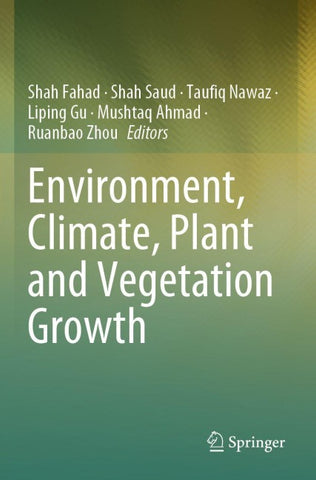 Environment, Climate, Plant and Vegetation Growth