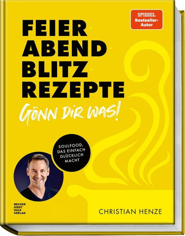 Feierabend-Blitzrezepte – Gönn dir was!