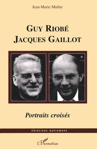 Guy Riobé Jacques Gaillot