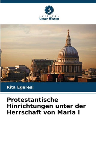 Protestantische Hinrichtungen unter der Herrschaft von Maria I