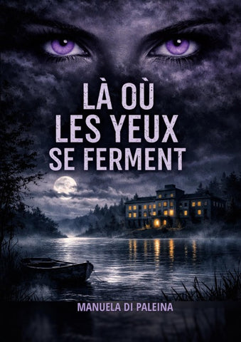 Là où les Yeux se Ferment