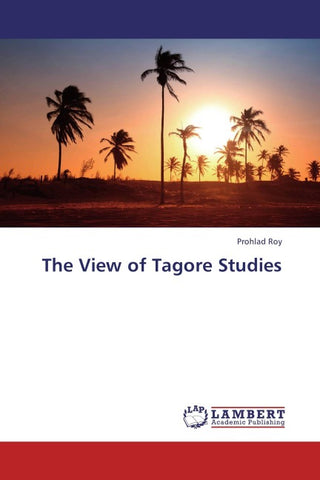 The View of Tagore Studies