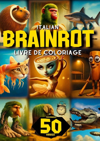 Italian Brainrot Livre de Coloriage