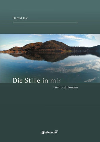Die Stille in mir