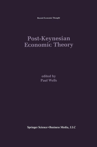 Post-Keynesian Economic Theory