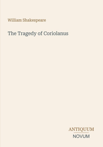 The Tragedy of Coriolanus