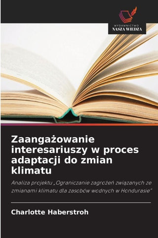 Zaanga¿owanie interesariuszy w proces adaptacji do zmian klimatu