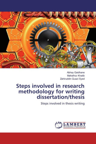 Steps involved in research methodology for writing dissertation/thesis