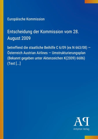 Entscheidung der Kommission vom 28. August 2009