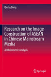 Research on the Image Construction of ASEAN in Chinese Mainstream Media