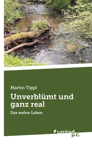 Unverblümt und ganz real