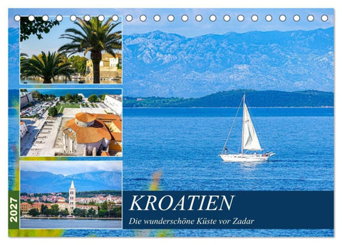 Kroatien Die wunderschöne Küste vor Zadar (Tischkalender 2027 DIN A5 quer), CALVENDO Monatskalender