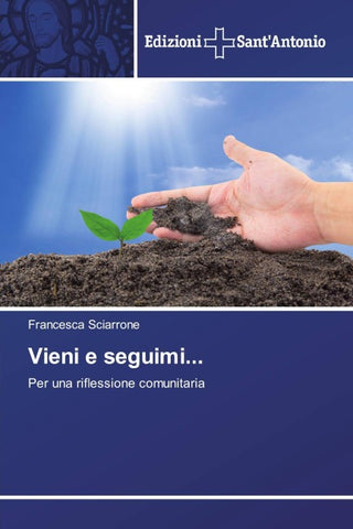 Vieni e seguimi...