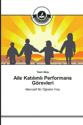 Aile Kat¿l¿ml¿ Performans Görevleri