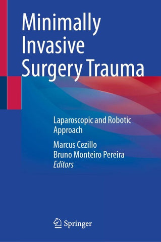 Minimally Invasive Surgery Trauma