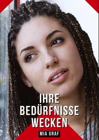Ihre Bedürfnisse wecken