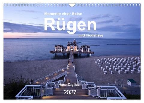 Rügen und Hiddensee - Momente einer Reise (Wandkalender 2027 DIN A3 quer), CALVENDO Monatskalender