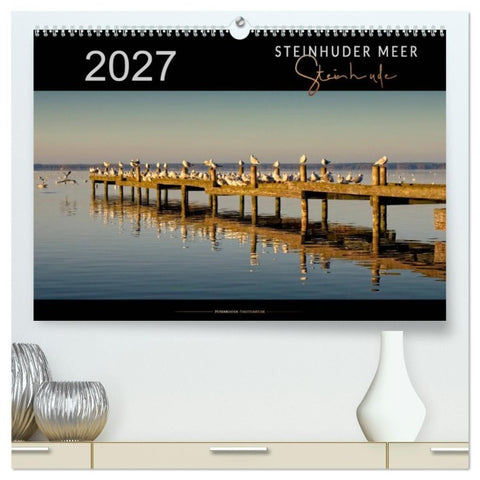 Steinhuder Meer - Steinhude (hochwertiger Premium Wandkalender 2027 DIN A2 quer), Kunstdruck in Hochglanz