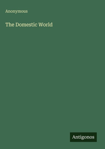 The Domestic World