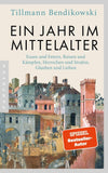 Ein Jahr im Mittelalter