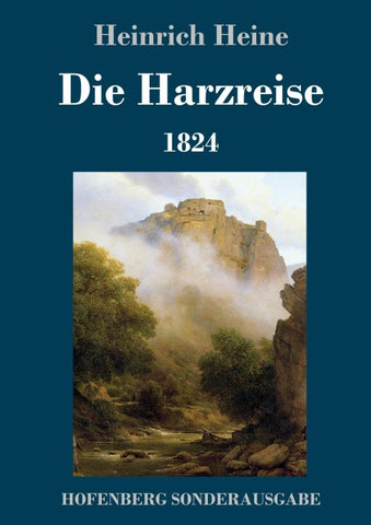 Die Harzreise 1824