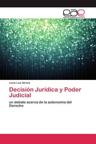 Decisión Jurídica y Poder Judicial