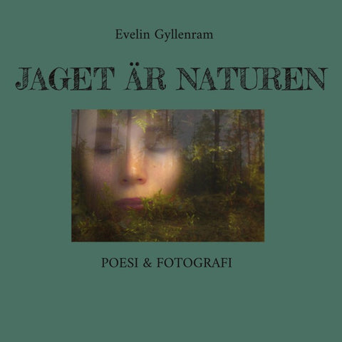 Jaget är naturen