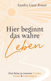 Hier beginnt das wahre Leben