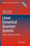 Linear Dynamical Quantum Systems