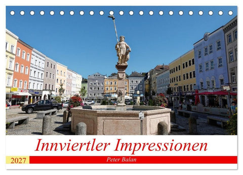 Innviertler Impressionen (Tischkalender 2027 DIN A5 quer), CALVENDO Monatskalender