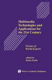 Multimedia Technologies and Applications for the 21st Century